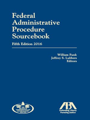 cover image of Federal Administrative Procedure Sourcebook